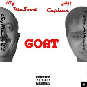 GOAT (Feat Big Ma$ood)[@CapitanAliMusic]