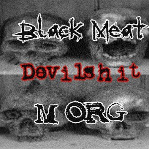 Black Meat x MORG - Devilshit