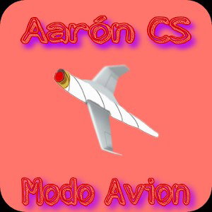 Aarón CS - Modo Avión