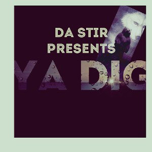 YA DIG!!!!