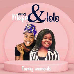 mamamafo & lolo