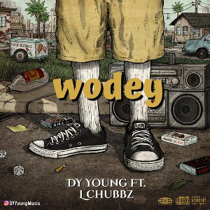 Wodey - Ft. LChubbz