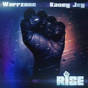 Warrzone - Rise (ft Kacey Jey)