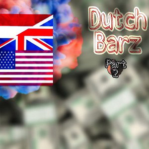 Rocket - Dutch Barz pt. 2🇳🇱🇬🇧🇺🇸