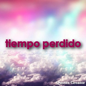 TIEMPO PERDIDO 
