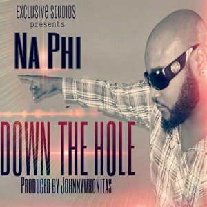 (radiosong) Down The Hole x Naphi Exclusive