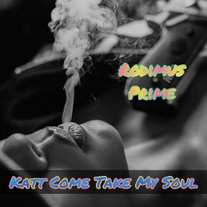 👻😻Katt Come Take My Soul👽💖