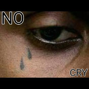 No cry