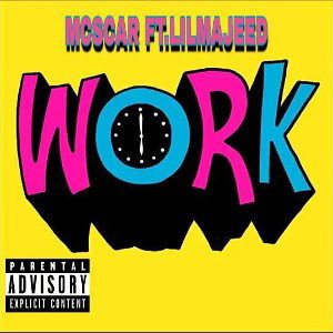 MCSCAR- WORK FT.LILMAJEED