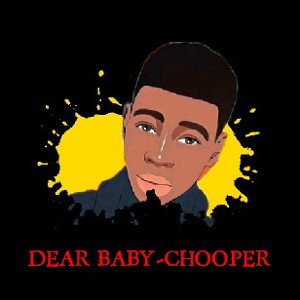 DEAR BABY- CHOPPER