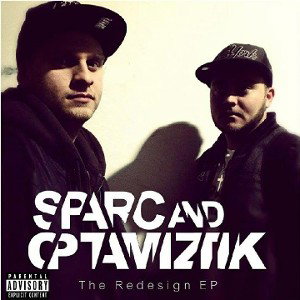 Sparc & Optamiztik - Illest Killers - The Redesign EP