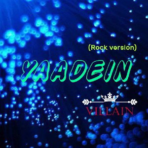 Yaadein (Rock Version)
