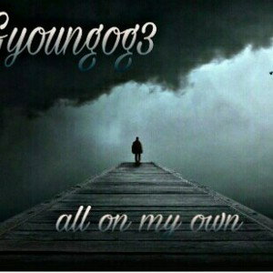 Youngog3  all on my own