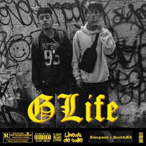 LINEAS DE CALLE // G'LIFE DEACK LDC  X ANDERGROUND SL PROD.BY @DRHEM VG