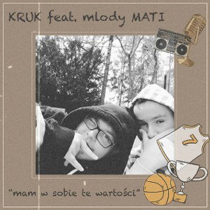 Kruk.Ft mlody Mati"Mam w sobie te wartości" prod. VINTAGEMAN