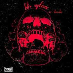 MC BOMBA _ SYSTEM BLISS _MIX MASTER BY SYX6 
