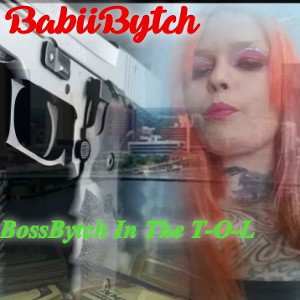 BossBytch Of Tha T☆O☆L