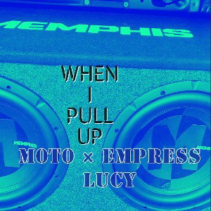 Moto ft Empress Lucy