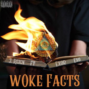 w0ke Facts ft Exor and Exo 