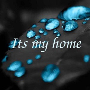 It’s my home 