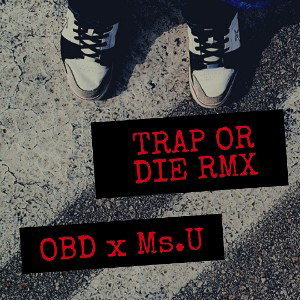 OBD x MS.U RIDE OR DIE - 