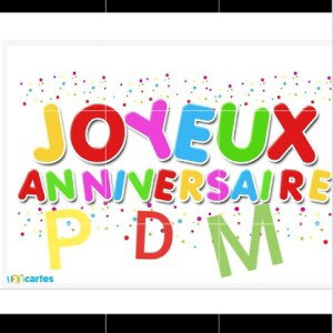 joyeux anniversaire pdm
