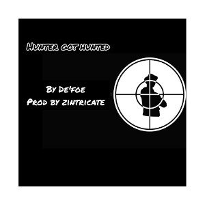 De'FOE - hunter got hunted