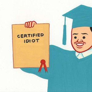 certified idiote 