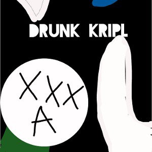Drunk Kripl/ oXXXyAndrei