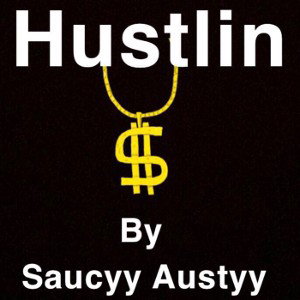 Hustlin 