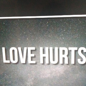 love ❣️ Hurts 