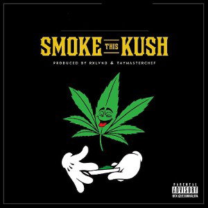 Smoke this Kush
