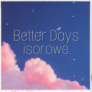 Better Days