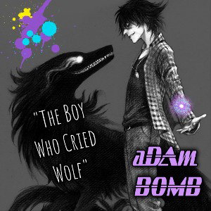  "Boy Who Cried Wolf"