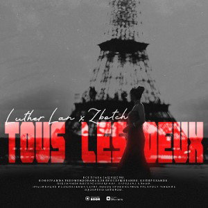 Luther Lan Ft Zbotch - tous les deux