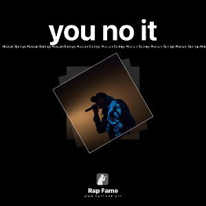 you no it