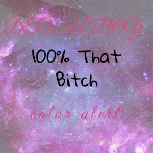 100% THAT BITCH