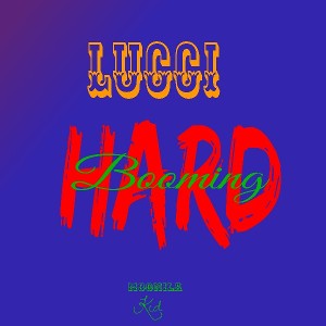 Lucci_Hard_Booming_Mixtape