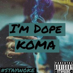 I'm Dope