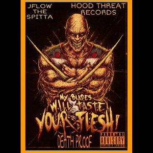 jflow the spitta - death proof