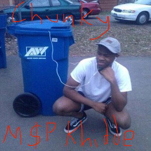 Chunky - M$P Khidde