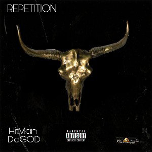 Repetition By HitManDaGod