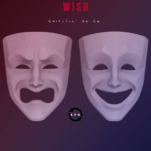 WiSh - Switchin' On Em