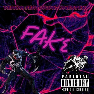 Fake - Venom feat OneStex