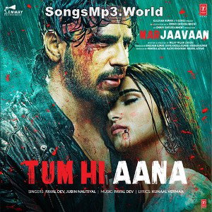 Tum Hi Aana (SongsMp3.World)