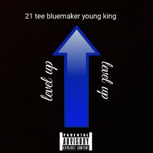 21bluemakerbyk  - level up 