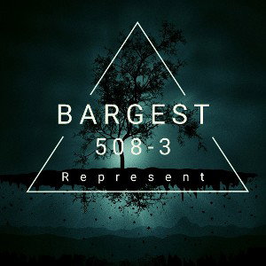 Bargest - 508-3 Represent (1.1-1.2)