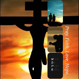 Pray.Faith.Love.Hope.