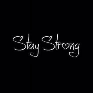Stay strong
