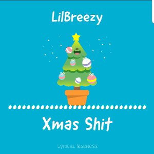 LilBreezy - A Breezy Xmas (Ft. SV Icon & Different Breed)
